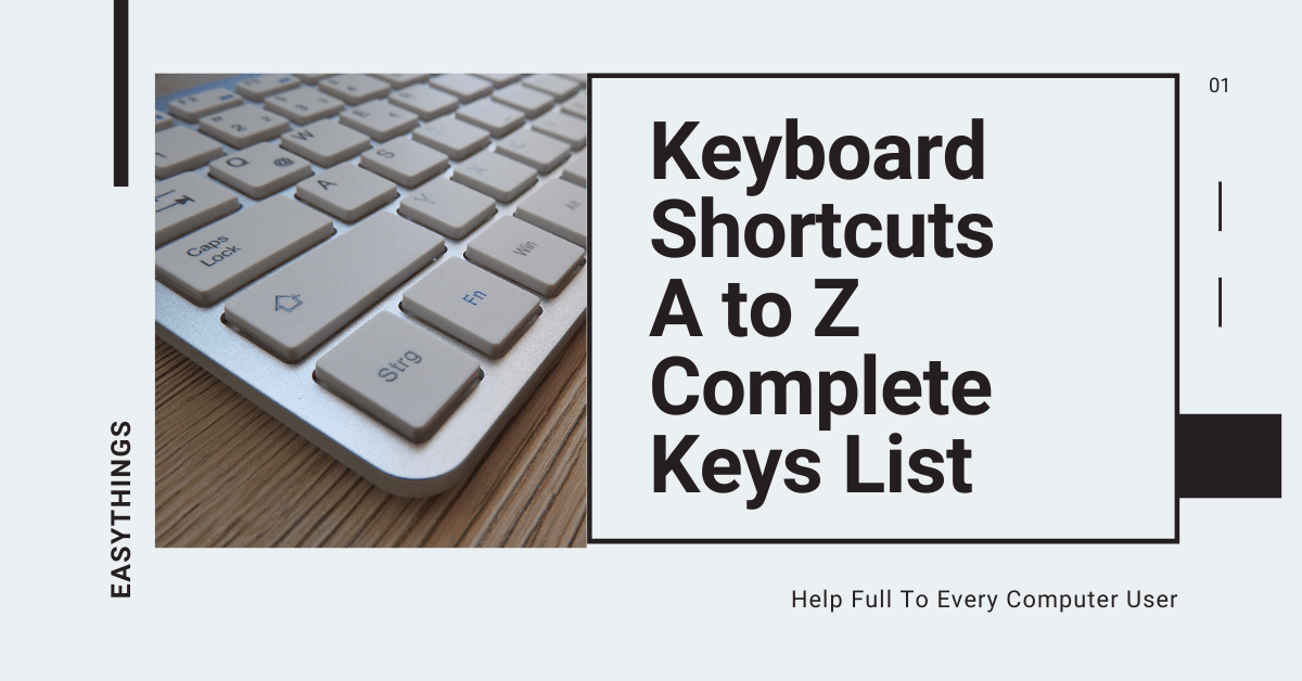 Keyboard Shortcuts A to Z Complete Keys List Ultimate Guide